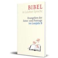 Bibel in Leichter Sprache LESEJAHR B