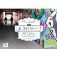 Via Lucis: der Lichtweg