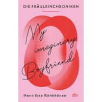 Die Fräuleinchroniken. My Imaginary Boyfriend
