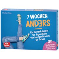 7 Wochen anders: ein Fastenkalender für Jugendliche von Asch
