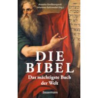 Die Bibel - Das mächtigste Buch der Welt