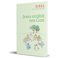 Jesus erzählt von Gott
