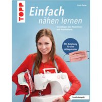 Einfach nähen lernen. Mit Anleitung für eine Alltagsmaske
