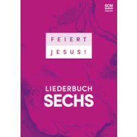 Feiert Jesus! 6 - Ringbuch