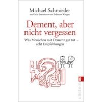 Dement, aber nicht vergessen
