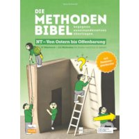 Die Methodenbibel NT - Von Ostern bis Offenbarung
