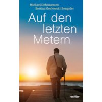 Auf den letzten Metern