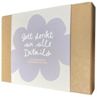 Gott denkt an alle Details