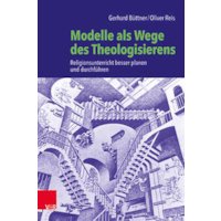 Modelle als Wege des Theologisierens