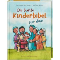Die bunte Kinderbibel für dich