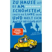 Zu Hause ist es am schönsten, sagte die linke Hand und hielt