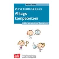 Die 50 besten Spiele zu Alltagskompetenzen in Kita, Vorschul