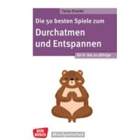 Die 50 besten Spiele zum Durchatmen und Entspannen für 6- bi