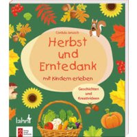 Herbst und Erntedank mit Kindern erleben