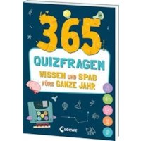 365 Quizfragen - Wissen und Spaß fürs ganze Jahr