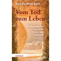 Vom Tod zum Leben