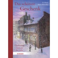 Das schönste Geschenk. Geschichten rund um die Liebe