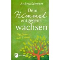 Dem Himmel entgegenwachsen