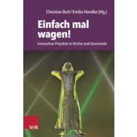 Einfach mal wagen!
