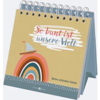 So bunt ist unsere Welt