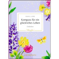 Kompass für ein glückliches Leben