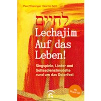Lechajim - Auf das Leben!