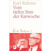 Vom tiefen Sinn der Karwoche