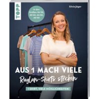 Aus 1 mach viele. Raglan-Shirts stricken