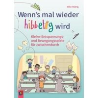 Wenn's mal wieder hibbelig wird