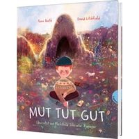 Mut tut gut