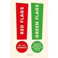 Red Flags, Green Flags
