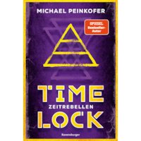Timelock, Band 1 - Zeitrebellen