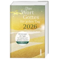 Das Wort Gottes für jeden Tag 2026 - Großdruck
