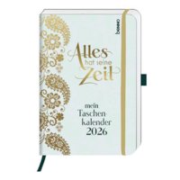 Alles hat seine Zeit - Mein Taschenkalender 2026