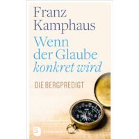 Wenn der Glaube konkret wird