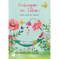 Geborgen im Leben