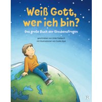 Weiß Gott, wer ich bin?