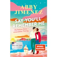 Say You'll Remember Me