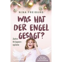 Was hat der Engel gesagt?