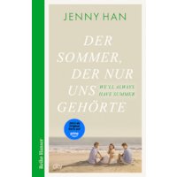 Der Sommer, der nur uns gehörte