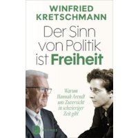 Der Sinn von Politik ist Freiheit