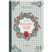 Weihnachten, wie es früher einmal war