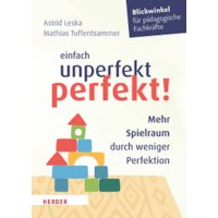 Einfach unperfekt perfekt!