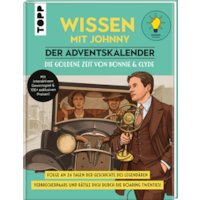 Wissen mit Johnny: Der Adventskalender. Die goldene Zeit von