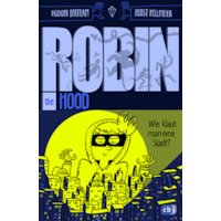 Robin the Hood â Wie klaut man eine Stadt?