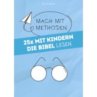25x mit Kindern die Bibel lesen