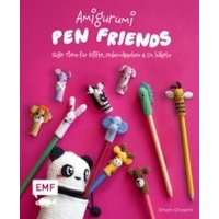 Amigurumi Pen Friends - Süße Tiere für Stifte, Federmäppchen