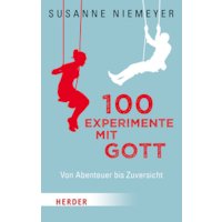 100 Experimente mit Gott