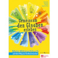 Gemeinsam den Glauben erleben