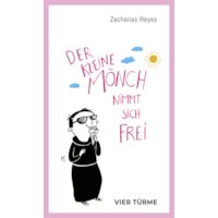 Der kleine Mönch nimmt sich frei